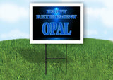 OPAL RETIREMENT BLUE 18 in x 24 in Yard Sign Road Sign with Stand