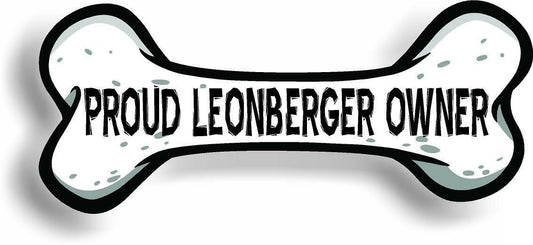 Proud Leonberger Owner Bone Car Magnet Bumper Sticker 3"x7"