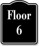 Floor 6 Building BLACK Aluminum Composite Sign