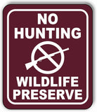 NO HUNTING WILDLIFE PRESERVE GRAPHIC TRAIL CAMPING Metal Aluminum composite sign
