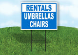 RENTALS UMBRELLAS CHAIRS BLUE BOLD Yard Sign with Stand LAWN SIGN
