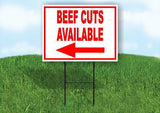 BEEF CUTS AVAILABLE left RED Yard Sign Road with Stand LAWN SIGN Single sided