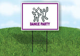 DANCE PARTY PURPLE Yard Sign Road with Stand LAWN SIGN