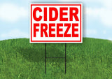 CIDER FREEZE RED WHITE Yard Sign Road with Stand LAWN SIGN