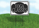 YOGA CLASSES BLACK TAG Yard Sign with Stand LAWN SIGN