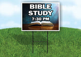 BIBLE STUDY 7:30pm Plastic Yard Sign ROAD SIGN with Stand