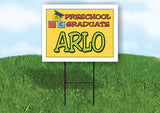 ARLO PRESCHOOL GRADUATE 18 in x 24 in Yard Sign Road Sign with Stand