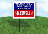 MAXWELL THANK YOU SERVICE 18 in x 24 in Yard Sign Road Sign with Stand