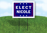ELECT NICOLE 18 in x 24 in Yard Sign Road Sign with Stand
