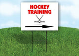 Hockey TRAINING right arrow Yard Sign Road with Stand LAWN SIGN Single sided