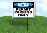 NOTICE PERMIT parking only Yard Sign Road with Stand LAWN POSTER