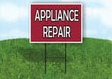 APPLIANCE REPAIR AND SERVICE MAROON BACKGROUND Yard Sign Road Stand LAWN SIGN