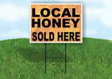 LOCAL HONEY SOLD HERE HONEY BACKGROUND Yard Sign with Stand LAWN SIGN