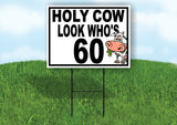 HOLY COW LOOK WHO'S 60 Yard Sign with Stand LAWN SIGN