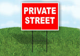PRIVATE STREET RED WHITE Yard Sign Road with Stand LAWN SIGN