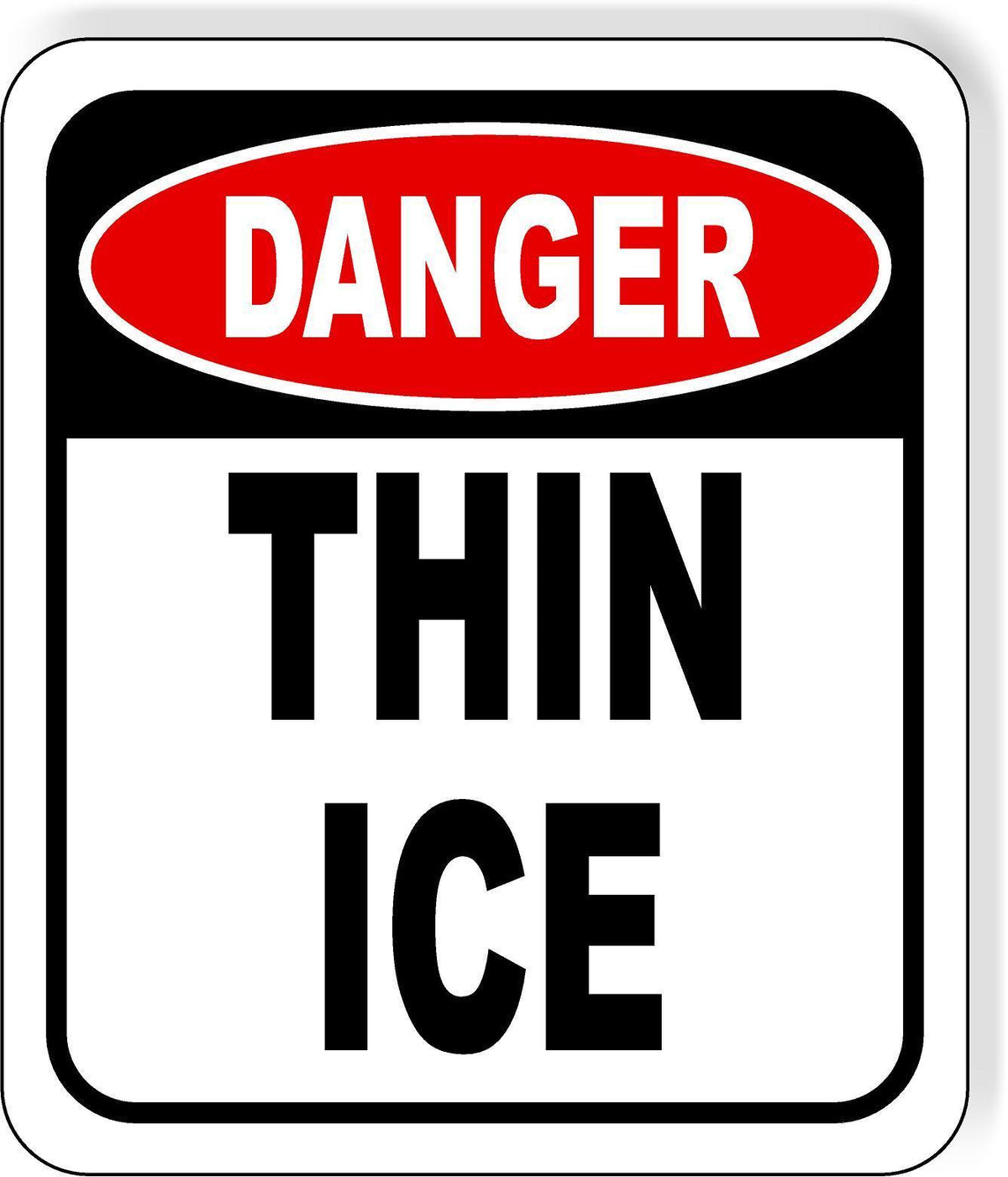 Danger thin ice metal outdoor sign long-lasting