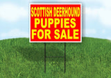 Scottish Deerhound PUPPIES FOR SALE YELLOW Yard Sign Road with Stand LAWN SIGN