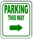 PARKING THIS WAY DIRECTIONAL GREEN 8 Arrow Variations Aluminum composite sign