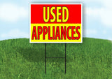 USED APPLIANCES RED YELLOW Plastic Yard Sign ROAD SIGN with Stand
