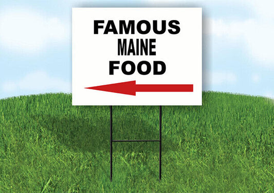 MAINE FAMOUS FOOD LEFT ARROW Yard Sign w Stand LAWN SIGN Single