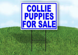 Collie PUPPIES FOR SALE BLUE Yard Sign Road with Stand LAWN SIGN