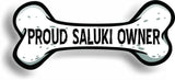 Proud Saluki Owner Bone Car Magnet Bumper Sticker 3"x7"