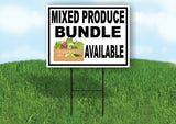 MIXED PRODUCE BUNDLE AVAILABLE BLACK BORDER Yard Sign with Stand LAWN SIGN