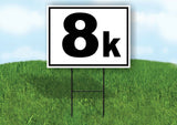 KILOMETER 8 K DISTANCE MARKER  RUNNING RACE BLACK Yard Sign with Stand LAWN SIGN