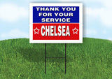 CHELSEA THANK YOU SERVICE 18 in x 24 in Yard Sign Road Sign with Stand
