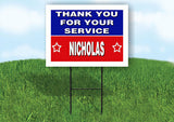 NICHOLAS THANK YOU SERVICE 18 in x 24 in Yard Sign Road Sign with Stand