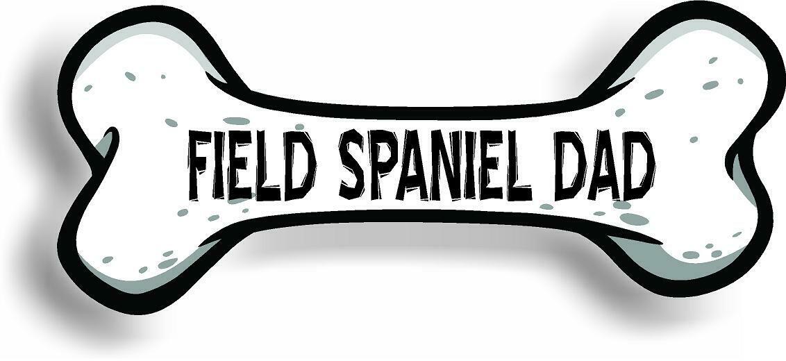 Dog Dad Field Spaniel Bone Car Magnet Bumper Sticker 3"x7"