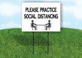 PLEASE PRACTICE SOCIAL DISTANCING Yard Sign Road with Stand LAWN POSTER