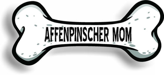 Dog Mom Affenpinscher Bone Car Magnet Bumper Sticker 3"x7"