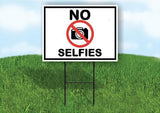 NO SELFIES CAMERA RED CIRCLE 18inx24in Yard Road Sign w/ Stand