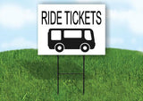RIDE TICKETS WITH BUS Yard Sign with Stand LAWN SIGN