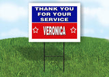 VERONICA THANK YOU SERVICE 18 in x 24 in Yard Sign Road Sign with Stand