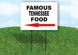 TENNESSEE FAMOUS FOOD LEFT ARROW Yard Sign w Stand LAWN SIGN Single