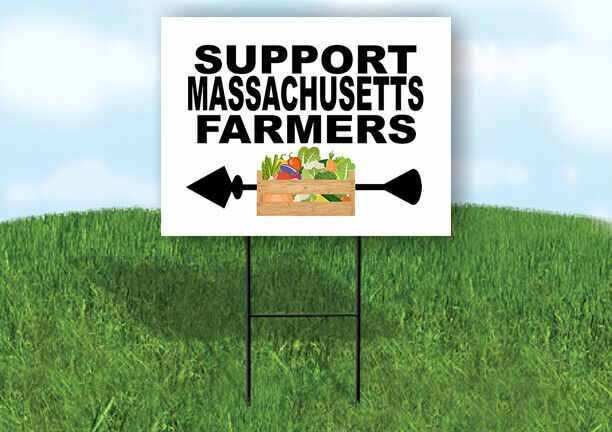 MASSACHUSETTS SUPPORT FARMERS LEFT ARROW Yard Sign w Stand LAWN  SIGN Single