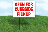 OPEN FOR Curbside Pickup Only Red restaurant Yard Sign #allinthistogether stand