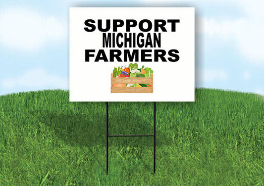 MICHIGAN SUPPORT FARMERS 18 in x 24 in Yard Sign Road Sign with Stand