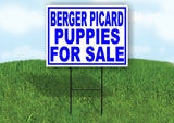 Berger Picard PUPPIES FOR SALE BLUE Yard Sign Road with Stand LAWN SIGN