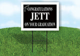 JETT CONGRATULATIONS GRADUATE 18 in x 24 in Yard Sign Road Sign with Stand