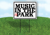 MUSIC IN THE PARK Yard Sign with Stand LAWN SIGN