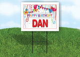 DAN HAPPY BIRTHDAY BALLOONS 18 in x 24 in Yard Sign Road Sign with Stand