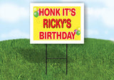 RICKY'S HONK ITS BIRTHDAY 18 in x 24 in Yard Sign Road Sign with Stand