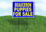 Beauceron PUPPIES FOR SALE YELLOW BLUE Yard Sign Road with Stand LAWN SIGN