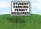 student parking permit require B&W 18 in x 24 in Yard Sign Road Sign with Stand