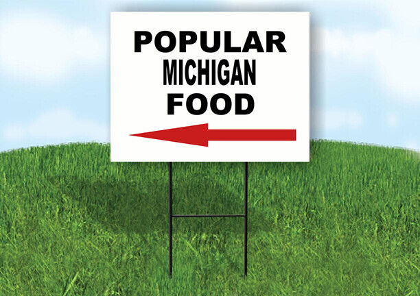 MICHIGAN POPULAR FOOD LEFT ARROW 18 in x 24 in Yard Sign Road Sign with Stand