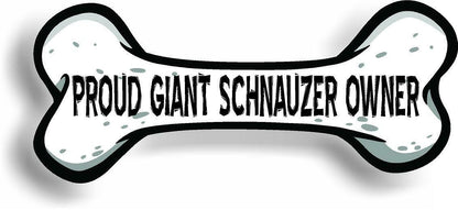 Proud Giant Schnauzer Owner Bone Car Magnet Bumper Sticker 3"x7"