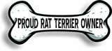 Proud Rat Terrier Owner Bone Car Magnet Bumper Sticker 3"x7"